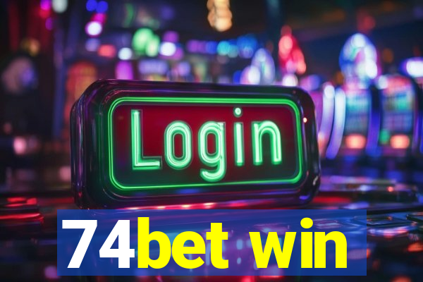 74bet win